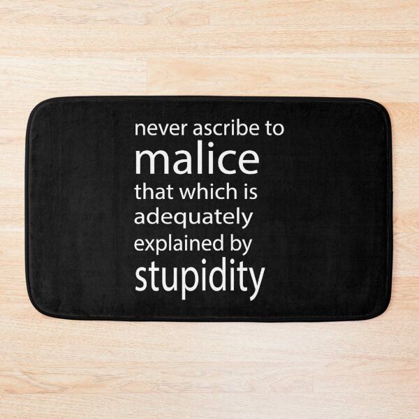 Item preview, Malice Versus Stupidity designed and sold by GeekHeadDesigns.