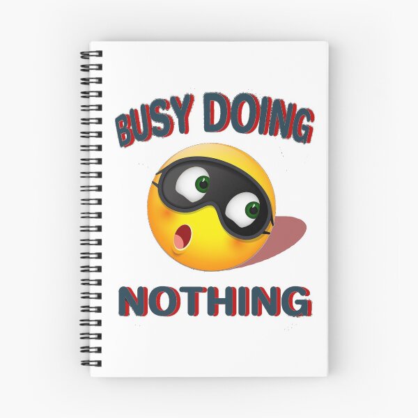 Item preview, Busy doing nothing designed and sold by aktiveaddict.