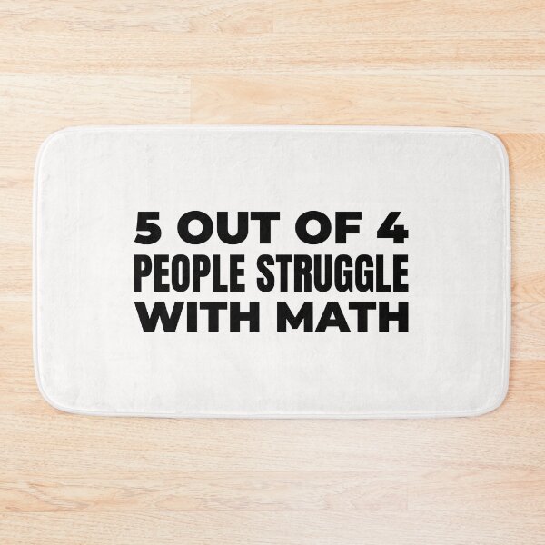 Item preview, 5 out of 4 people struggle with math designed and sold by DARBOL-DESIGN.