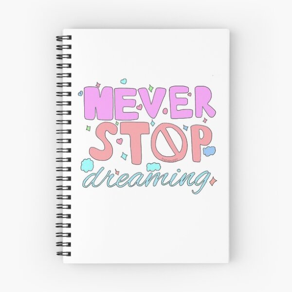 Item preview, Never Stop Dreaming designed and sold by MIRAMODE.