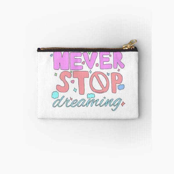 Item preview, Never Stop Dreaming designed and sold by MIRAMODE.