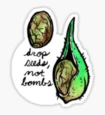 seeds, not bombs Sticker