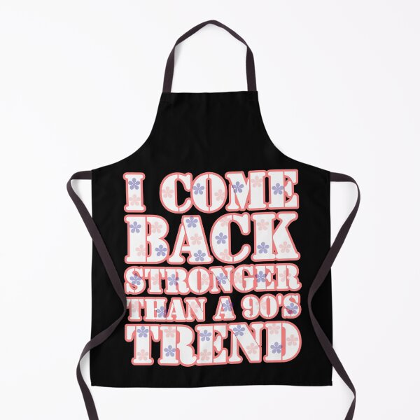 Item preview, Stronger than a 90's Trend designed and sold by n1kolas.