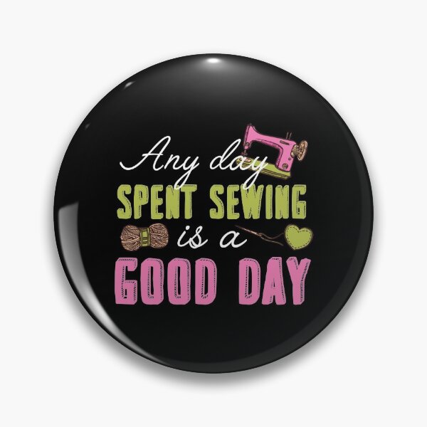 Item preview, Any Day Spent Sewing Is A Good Day Lover Hobby designed and sold by Charles Brian.