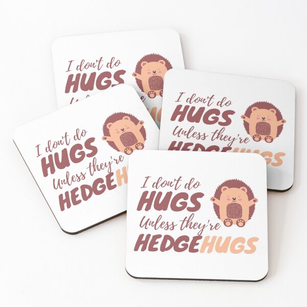 Item preview, I Dont Do Hugs Unless Theyre Hedgehugs designed and sold by WonderWear.