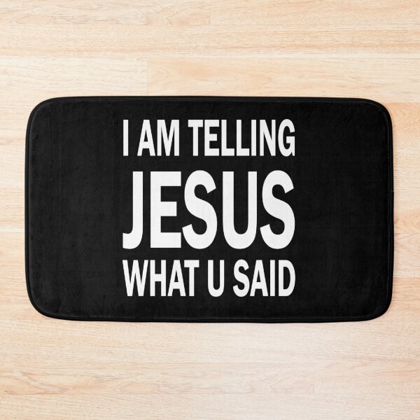 Item preview, I am telling jesus what u said designed and sold by ValentinaHramov.