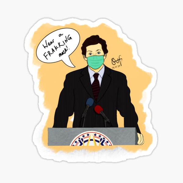 Lee Adama - Wear A Frakking Mask! Sticker