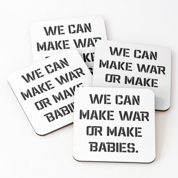 Item preview, ol dirty bastard - We can make war or make babies designed and sold by RUCZENO.