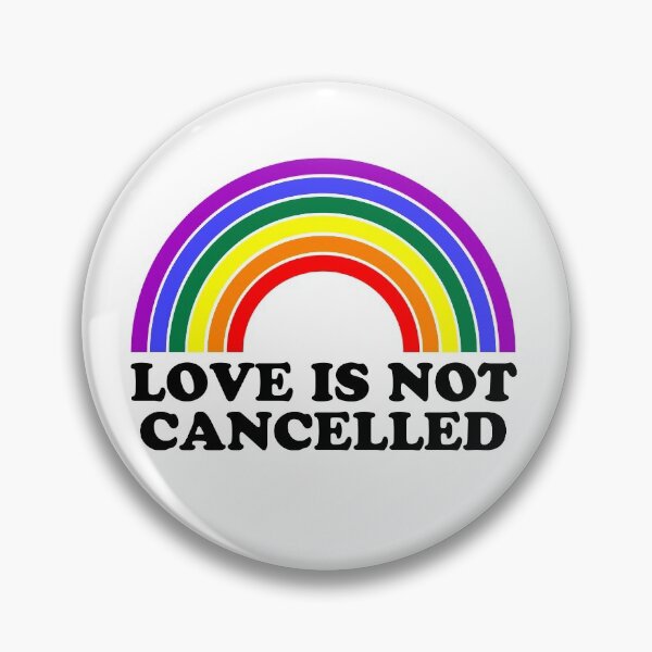 Item preview, Love Is Not Cancelled LGBTQIA+ Community designed and sold by MagicBoutique.