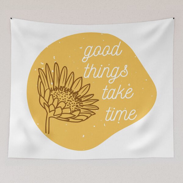 Item preview, Good things take time designed and sold by wilder-mind.
