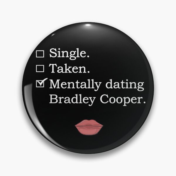 Item preview, Mentally dating Bradley designed and sold by Stefanstox.
