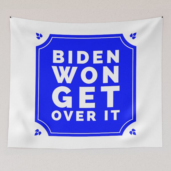 Item preview, Biden Won Get Over It designed and sold by Coryanderson.