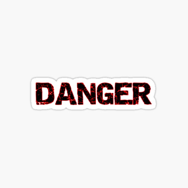 Danger design 2 Sticker