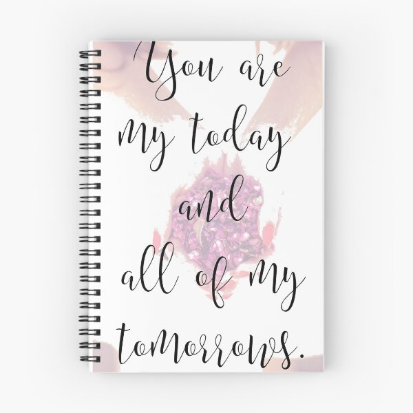 Item preview, You are my today and all my tomorrows . designed and sold by BESTSAYINGS.
