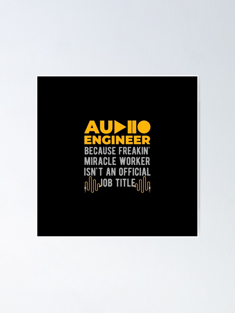 Funny Audio Engineer T-Shirt Freakin' Miracle Worker