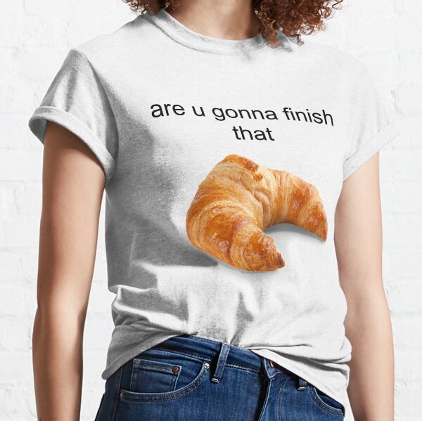 Are you gonna finish that croissant? - Carl Wheezer Classic T-Shirt