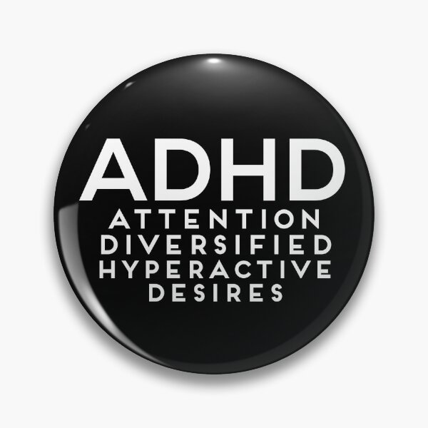 Item preview, ADHD = Attention Diversified Hyperactive Desires  designed and sold by MJDezigns.