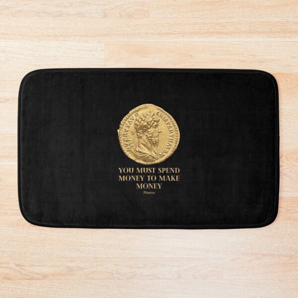 Item preview, You must spend money to make money - Plautus designed and sold by The-Roman-Lady.