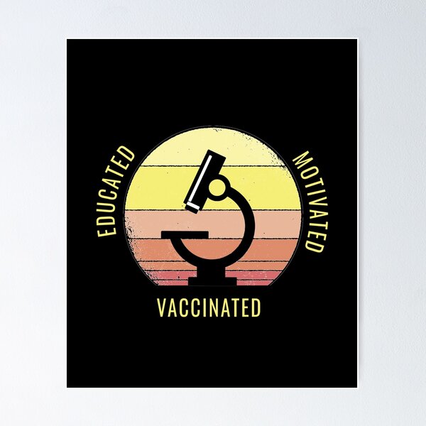 Item preview, Educated Motivated Vaccinated designed and sold by sketchypages.