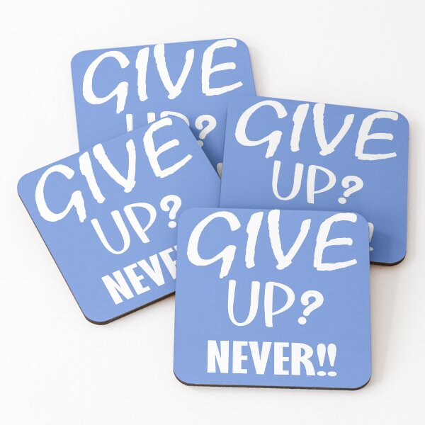 Item preview, GIVE UP ? designed and sold by Urbo Panda.