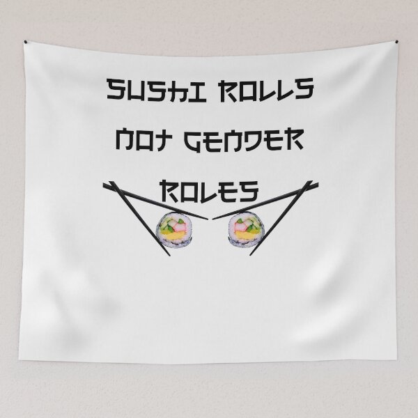 Item preview, sushi rolls not gender roles designed and sold by PERsonalthreads.