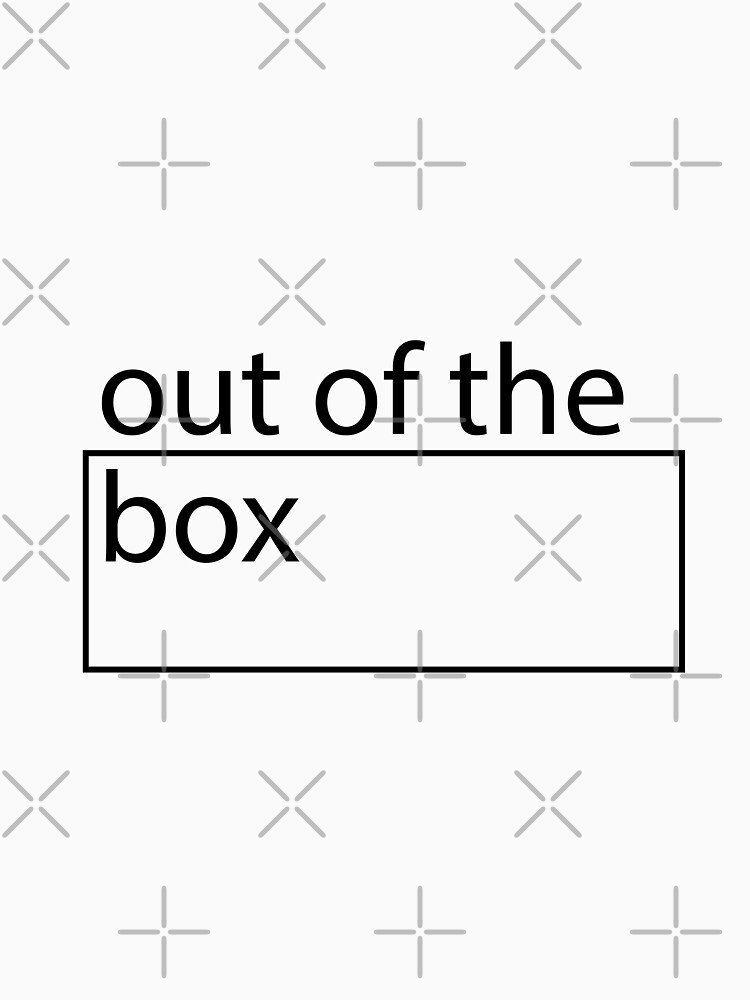 Out of the Box Text by KarenElyssa