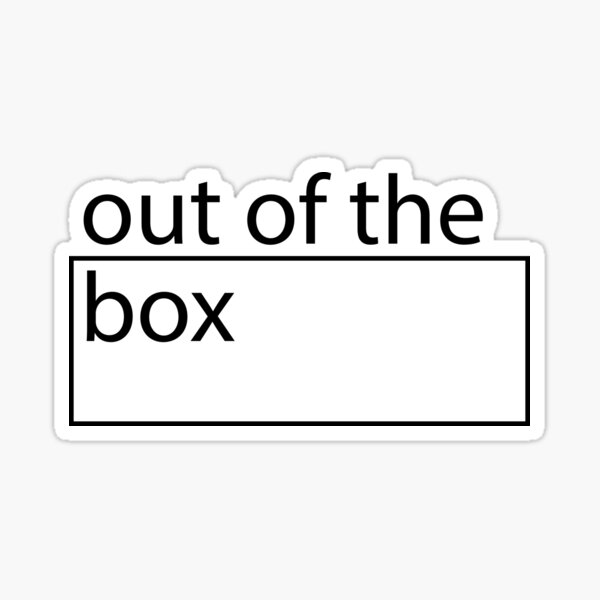 Out of the Box Text Sticker