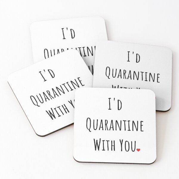 Item preview, I'd Quarantine With You designed and sold by gillys.