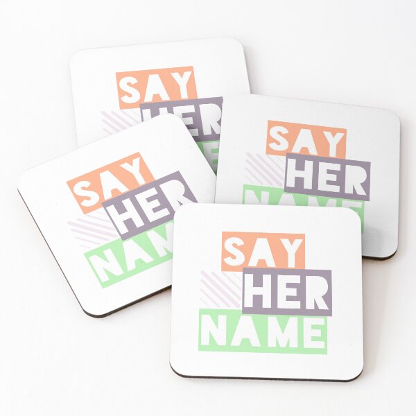 Item preview, SAY HER NAME MEANING designed and sold by Caesar-store.