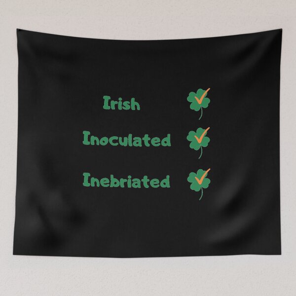 Item preview, St Patricks Day Vaccine, St Patricks Day Vaccination, Irish, 2021, Inoculated, Inebriated designed and sold by HomeConscious.