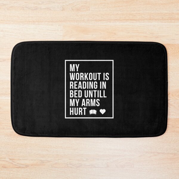 Item preview, My workout is reading in bed until my arms hurt designed and sold by Lolas-Creations.
