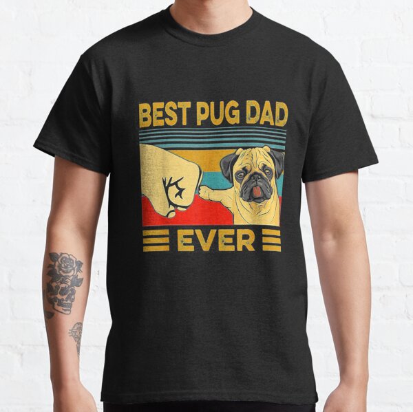 best pug dad t shirt