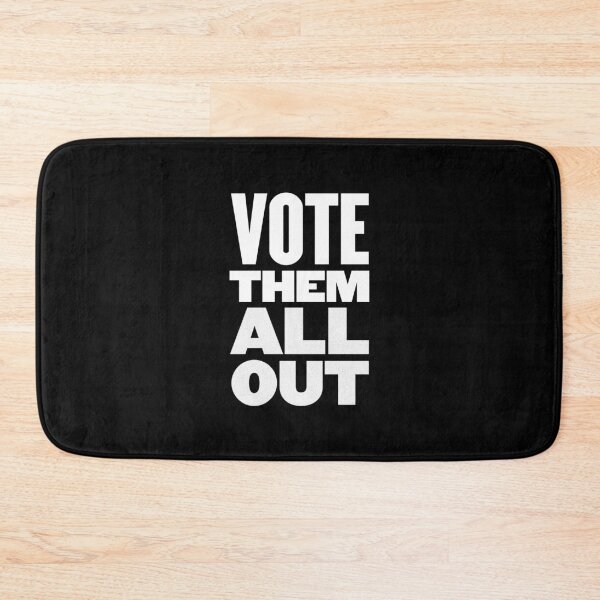 Item preview, Vote Them All Out (White Text) designed and sold by devilmaycorp.
