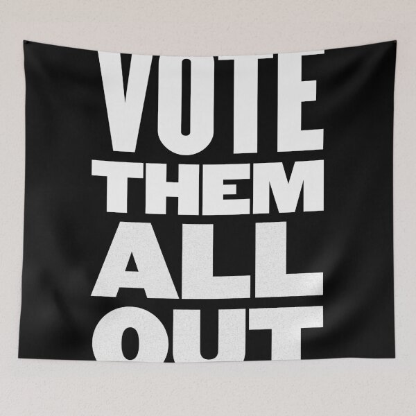 Item preview, Vote Them All Out (White Text) designed and sold by devilmaycorp.