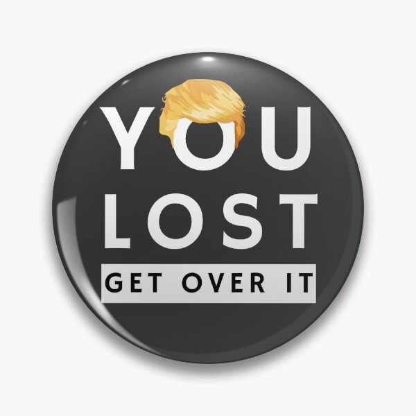 Item preview, You Lost Get Over It - Trump Biden designed and sold by ArtStore20.