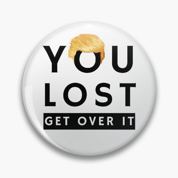 Item preview, You Lost Get Over It - Trump Biden - Black designed and sold by ArtStore20.
