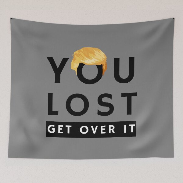 Item preview, You Lost Get Over It - Trump Biden - Black designed and sold by ArtStore20.