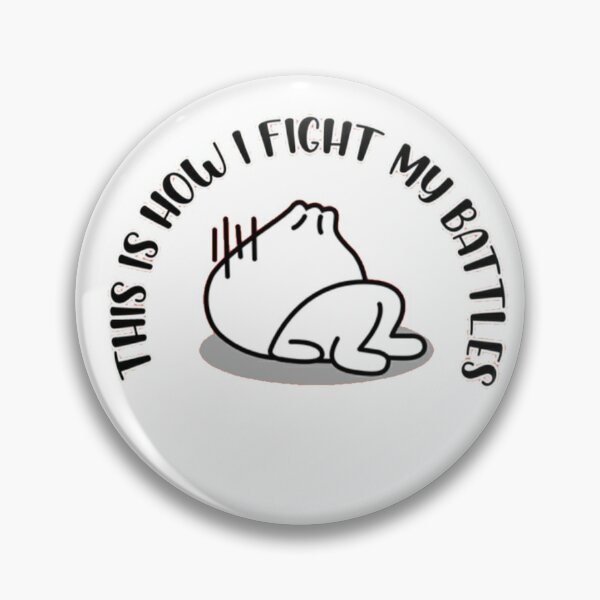 Item preview, This Is How I Fight My Battles designed and sold by Soul-on-groove.