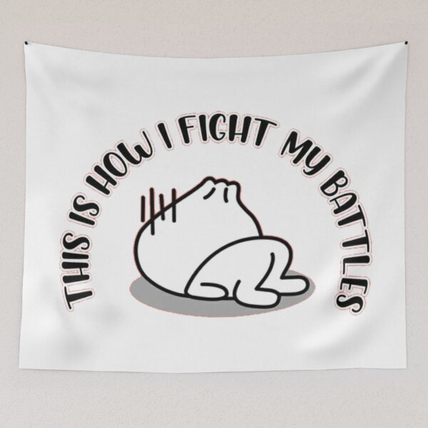 Item preview, This Is How I Fight My Battles designed and sold by Soul-on-groove.