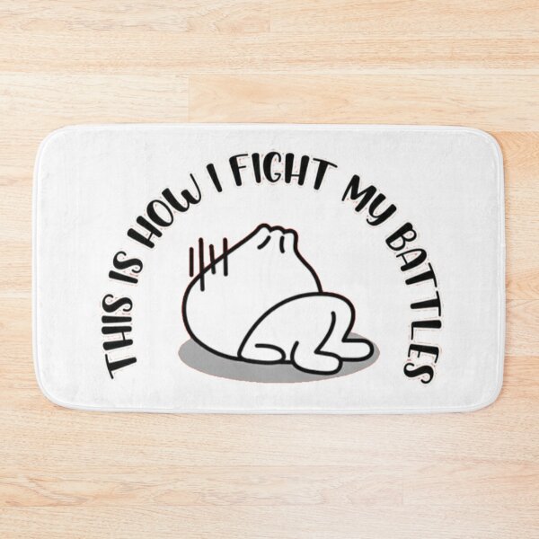 Item preview, This Is How I Fight My Battles designed and sold by Soul-on-groove.