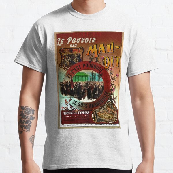 Le Pouvoir est Maudit - Anarchie & Louise Michel T-shirt classique