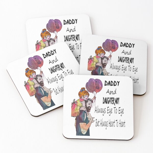 Item preview, Daddy And Daughter Not Always Eye To Eye But Always Heart To Heart designed and sold by Saa3D.