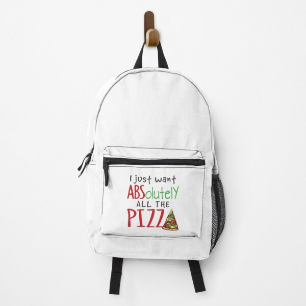 Item preview, Pizza I Just Want ABSolutely All The Pizza designed and sold by jaygo.