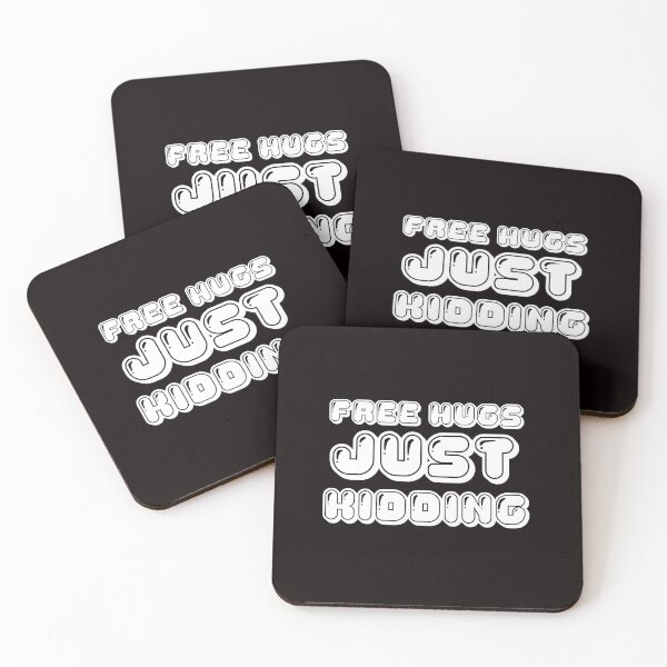 Item preview, Free Hugs Just Kidding Black designed and sold by DamaliePierre.