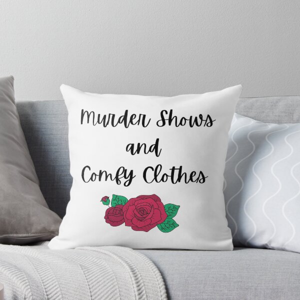 Item preview, Murder Shows and Comfy Clothes designed and sold by Lacy Sciple.