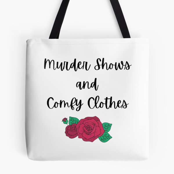 Item preview, Murder Shows and Comfy Clothes designed and sold by Lacy Sciple.
