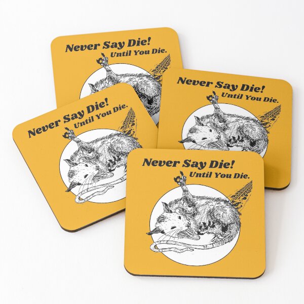 Item preview, Never Say Die!!! Let Eat Trash Possum Lovers designed and sold by acquiesce13.