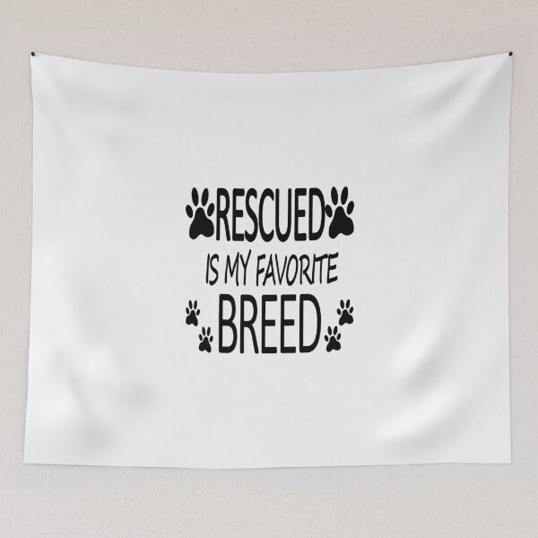 Item preview, Rescued is my favorite breed 7 designed and sold by Ripoubsb.