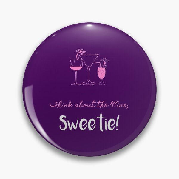 Item preview, Absolutely Fabulous Inspired Design | AbFab Quote | Absolutely Fabulous Darling | Think About The Wine, Sweetie! designed and sold by Ainbowz-Artwork.