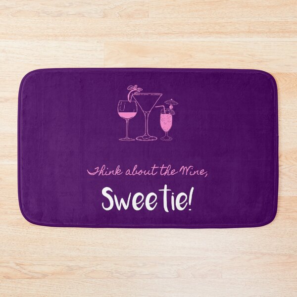 Item preview, Absolutely Fabulous Inspired Design | AbFab Quote | Absolutely Fabulous Darling | Think About The Wine, Sweetie! designed and sold by Ainbowz-Artwork.